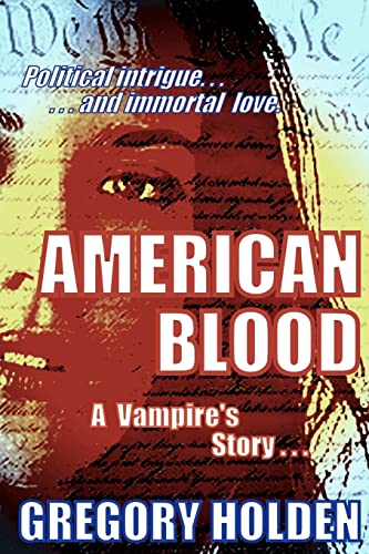 Stock image for American Blood: A Vampire's Story for sale by THE SAINT BOOKSTORE