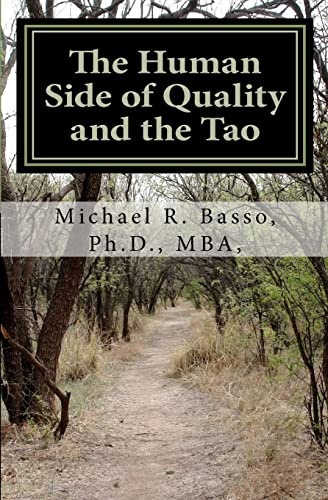 Imagen de archivo de The Human Side of Quality and the Tao: The Greening of Leadership a la venta por SecondSale