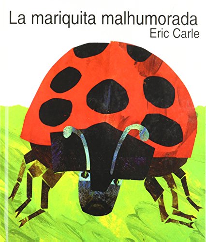 Beispielbild fr La Mariquita Malhumorada / Grouchy Ladybug zum Verkauf von Better World Books: West