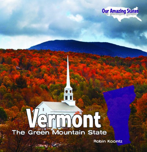 9781448806492: Vermont: The Green Mountain State (Our Amazing States)