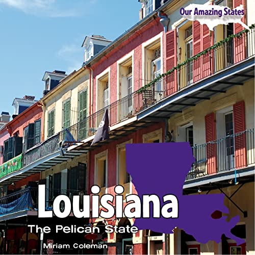 Beispielbild fr Louisiana : The Pelican State zum Verkauf von Better World Books