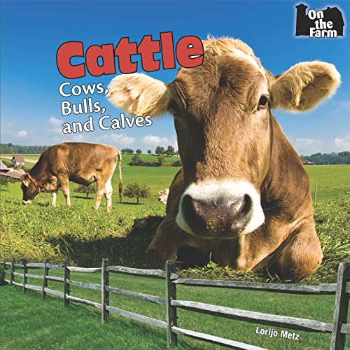 9781448806874: Cattle: Cows, Bulls, and Calves (On the Farm)