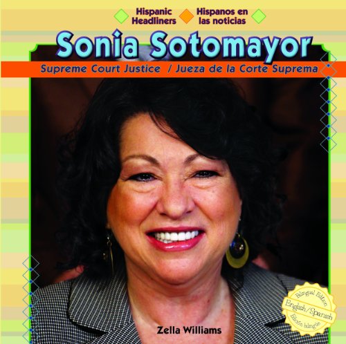 Beispielbild fr Sonia Sotomayor : Supreme Court Justice - Sonia Sotomayor: Jueza de la Corte Suprema zum Verkauf von Better World Books