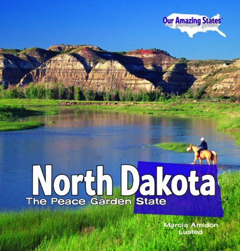 9781448807642: North Dakota: The Peace Garden State (Our Amazing States)