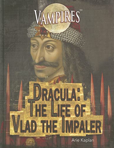 9781448812295: Dracula: The Life of Vlad the Impaler (Vampires)