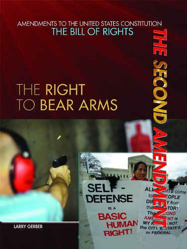 Beispielbild fr The Second Amendment : The Right to Bear Arms zum Verkauf von Better World Books