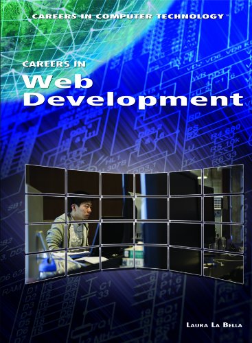 Imagen de archivo de Careers in Web Development (Careers in Computer Technology) a la venta por More Than Words