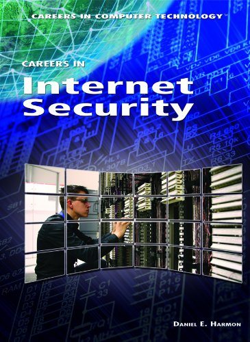 Imagen de archivo de Careers in Internet Security (Careers in Computer Technology) a la venta por DENNIS GALLEMORE