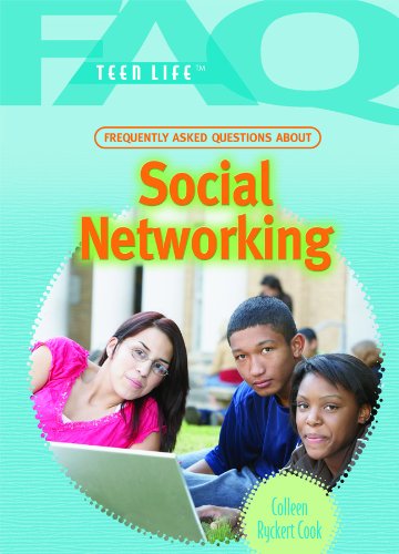 Stock image for Frequently Asked Questions About Social Networking (FAQ: Teen Life) for sale by More Than Words