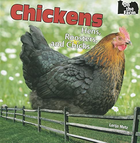 9781448813438: Chickens: Hens, Roosters, and Chicks (On the Farm)
