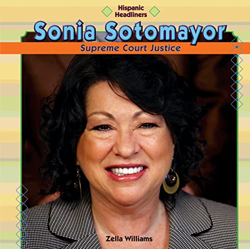 Beispielbild fr Sonia Sotomayor : Supreme Court Justice zum Verkauf von Better World Books