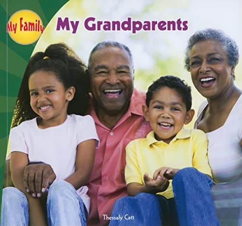 Stock image for My Grandparents (My Family) for sale by Once Upon A Time Books