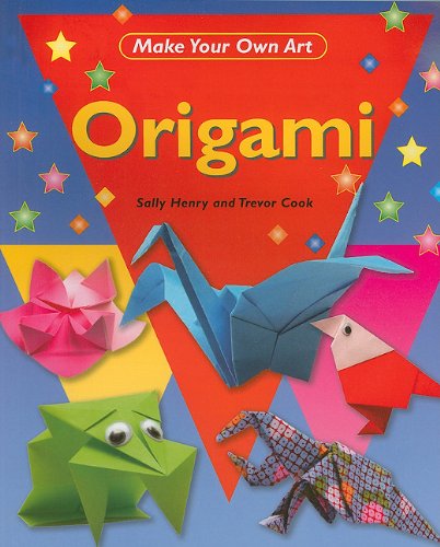 9781448816194: Origami (Make Your Own Art)