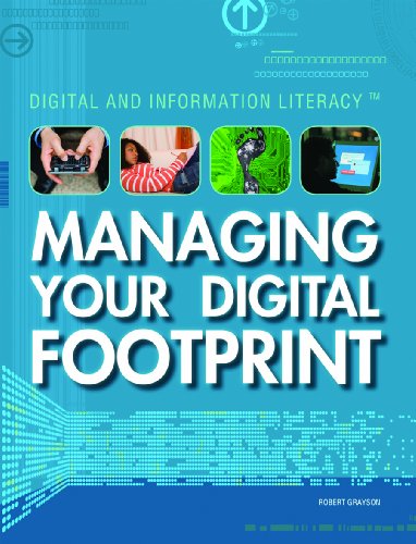 9781448822904: Managing Your Digital Footprint (Digital and Information Literacy)