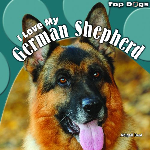 Stock image for I Love My German Shepherd for sale by Better World Books