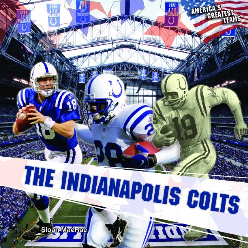 Imagen de archivo de The Indianapolis Colts a la venta por Better World Books