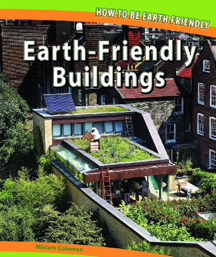 Stock image for Earth-Friendly Buildings for sale by Better World Books
