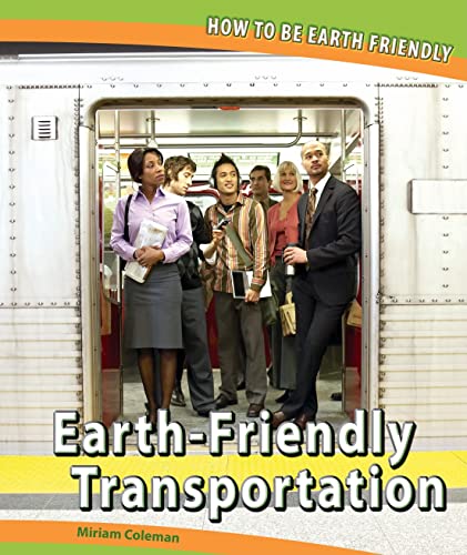 Stock image for Earth-Friendly Transportation for sale by Better World Books: West
