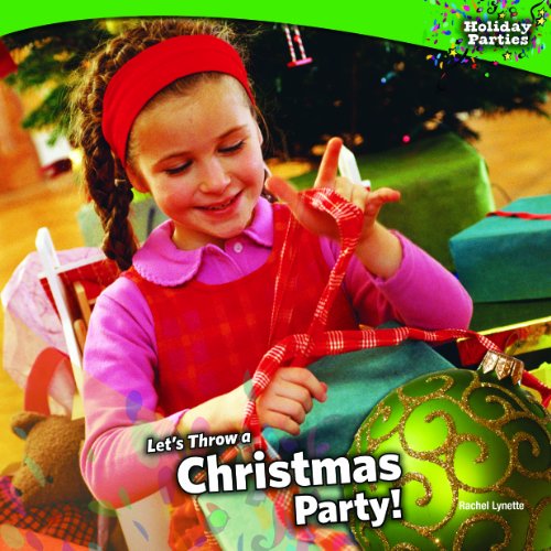 9781448827312: Let's Throw a Christmas Party! (Holiday Parties)