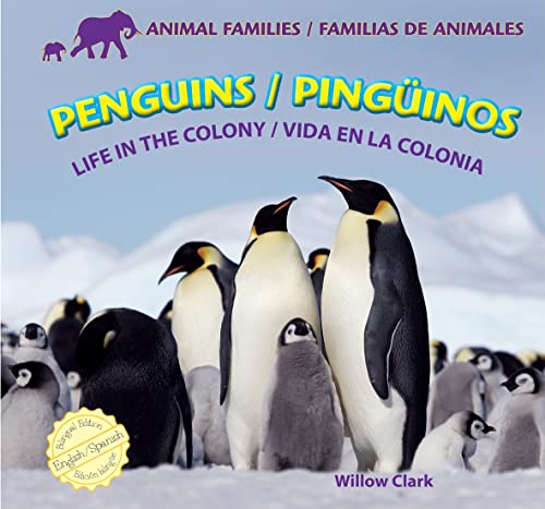 Imagen de archivo de Penguins : Pingüinos: Life in the Colony: Vida en la Colonia a la venta por Better World Books: West