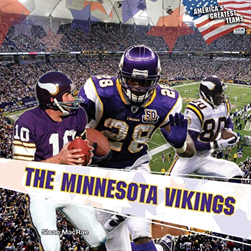9781448831685: The Minnesota Vikings (America's Greatest Teams)