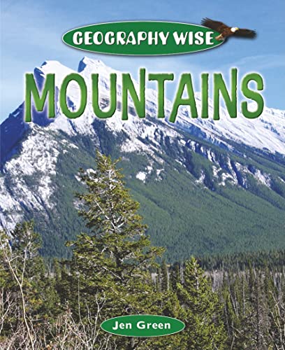 Mountains (Geography Wise) (9781448832811) by Green, Jen