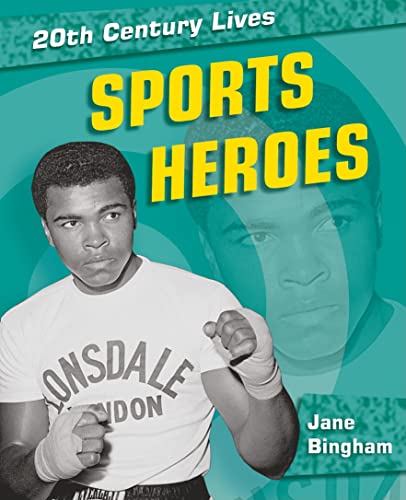 Sports Heroes (20th Century Lives) (9781448832941) by Bingham, Jane