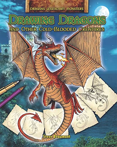 Beispielbild fr Drawing Dragons : And Other Cold-Blooded Creatures zum Verkauf von Better World Books