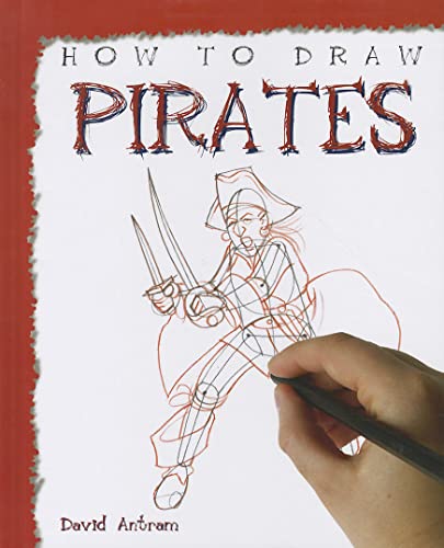 Beispielbild fr How to Draw Pirates zum Verkauf von Better World Books