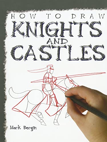 9781448845224: How to Draw Knights and Castles