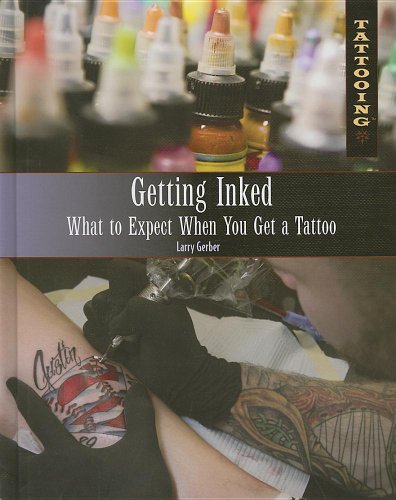 Imagen de archivo de Getting Inked : What to Expect When You Get a Tattoo a la venta por Better World Books: West