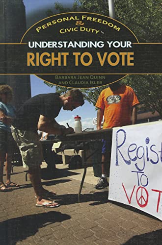 Stock image for Understanding Your Right to Vote (Personal Freedom & Civic Duty) for sale by Once Upon A Time Books