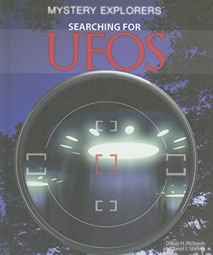 Searching for UFOs (Mystery Explorers) (9781448847655) by Richards, Dillon H.; Stirling, Janet