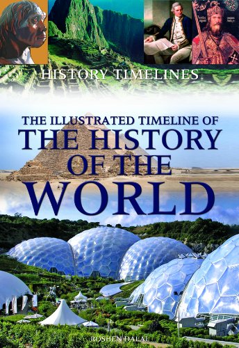 Stock image for The Illustrated Timeline of the History of the World for sale by Better World Books