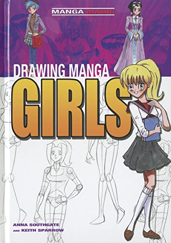 Imagen de archivo de Drawing Manga Girls (Manga Magic) a la venta por HPB-Diamond