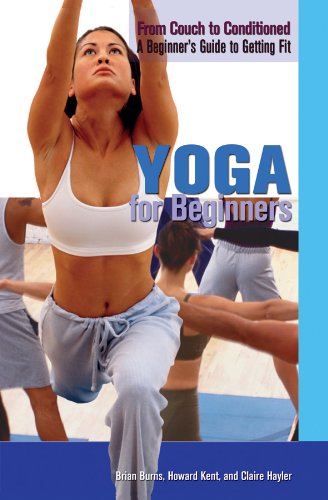 Stock image for Yoga for Beginners (From Couch to Conditioned: a Beginner's Guide to Getting Fit) for sale by More Than Words