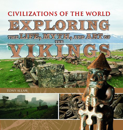 Stock image for Exploring the Life, Myth, and Art of the Vikings for sale by Better World Books: West