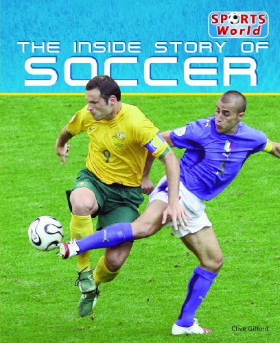 Beispielbild fr The Inside Story of Soccer zum Verkauf von Better World Books