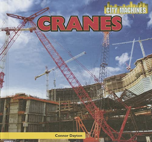 9781448849598: Cranes (City Machines)