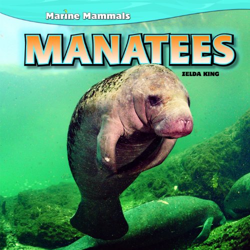 Beispielbild fr Manatees (Marine Mammals) zum Verkauf von Idaho Youth Ranch Books