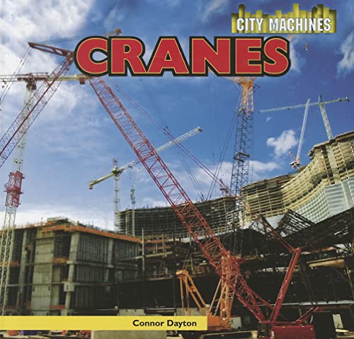 9781448850686: Cranes (City Machines)