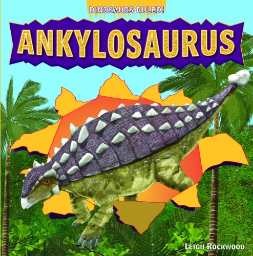 Beispielbild fr Ankylosaurus zum Verkauf von ThriftBooks-Atlanta