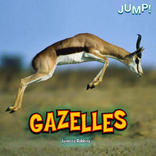 Imagen de archivo de Gazelles (Jump!) a la venta por Gulf Coast Books