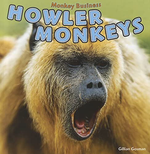 Beispielbild fr Howler Monkeys (Monkey Business) zum Verkauf von BooksRun