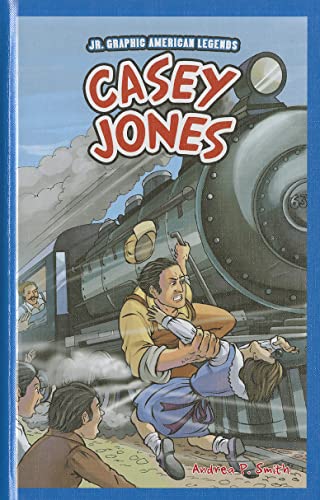 9781448851959: Casey Jones (Jr. Graphic American Legends)