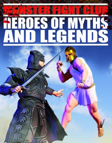 Beispielbild fr Heroes of Myths and Legends (Monster Fight Club) zum Verkauf von SecondSale