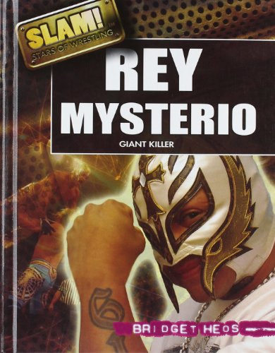 Stock image for Rey Mysterio : Giant Killer for sale by Better World Books