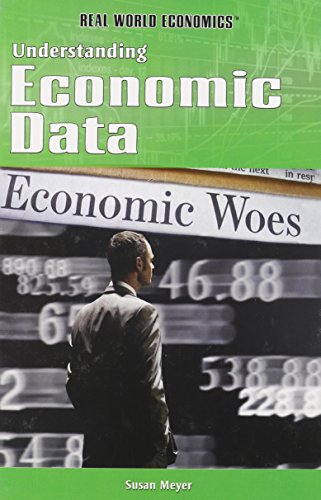 Stock image for Understanding Economic Data (Real World Economics) for sale by Gulf Coast Books