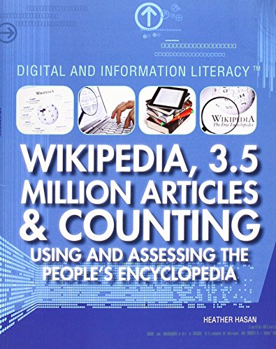 9781448856206: Wikipedia, 3.5 Million Articles & Counting: Using and Assessing the People's Encyclopedia