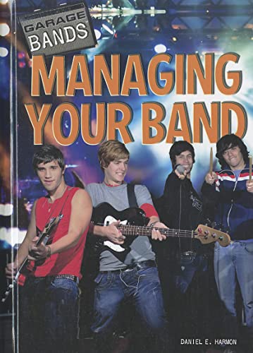 Imagen de archivo de Managing Your Band a la venta por Better World Books: West